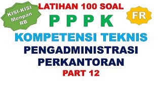 LATIHAN SOAL FR PPPK PENGADMINISTRASI PERKANTORAN PART 14 [upl. by Eidolem]