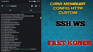 CARA MEMBUAT CONFIG HTTP CUSTOM‼️MODE SSH WS  FAST KONEK👍👍 [upl. by Vins]