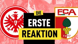 Die Erlösung Eintracht Frankfurt lässt Augsburg keine Chance🔥  Bundesliga Reaktion [upl. by Saffian]