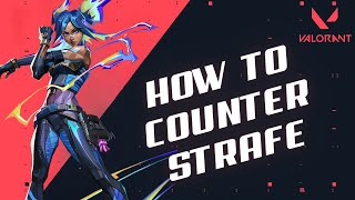 How to Counter Strafe in Valorant 2024 [upl. by Enitsuj]