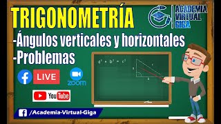 TRIGONOMETRÍA Ángulos Verticales y Horizontales  ACADEMIA VIRTUAL GIGA [upl. by Avika237]