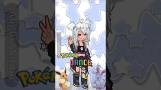 POKÉMON DANCE💃🏻 pokemon video pokedance shortvideo gacha dance fypシ゚viral [upl. by Theran728]