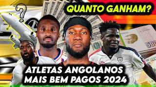 Atletas Angolanos mais bem pagos 2024 [upl. by Clova]