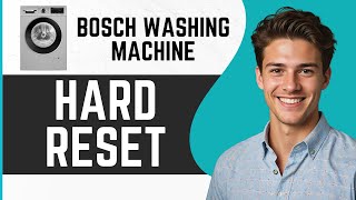 How To Hard Reset Bosch Washing Machine [upl. by Aya]