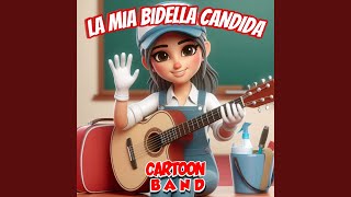 La Mia Bidella Candida [upl. by Alderson]