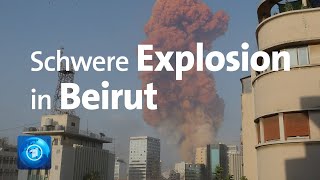 Viele Verletzte befürchtet Heftige Explosion in Beirut [upl. by Norabal]