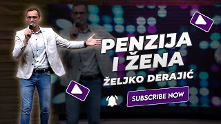 Željko Derajić  Penzija i žena NOVO 2023 [upl. by Tnarb]