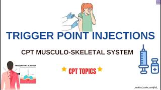 TRIGGER POINT INJECTIONS CPT TOPICS CPT MUSCULOSKELETAL MEDICAL CODING AND BILLING [upl. by Addison]