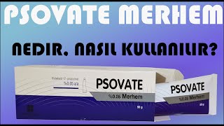 PSOVATE MERHEM Nedir Niçin Kullanılır Nasıl Kullanılır Yan Etkileri Nelerdir psovate [upl. by Ellesor282]