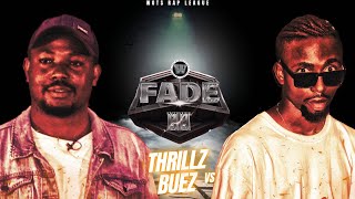 WOTS  THRILLZ vs BUEZ  Battle Rap  FADE 2 [upl. by Nawat854]