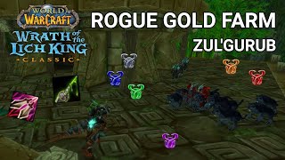 WOTLK Rogue Farm ZulGurub 800g in 35 min [upl. by Ahsiekar]