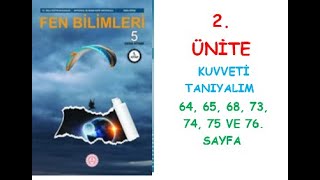 5 SINIF FEN BİLİMLERİ DERS KİTABI MEB YAYINLARI 2 ÜNİTE KUVVETİ TANIYALIM 65666873747576 SY [upl. by Nilson]