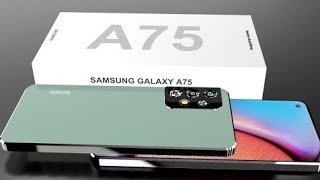 Samsung Galaxy A75 5G Camera RAM full Specs  Samsung Galaxy A75 [upl. by Ilujna935]