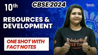 Resources amp Development ONESHOT with Fact Notes  Class 10 SST  CBSE 2024 🔥 Suba maam [upl. by Mcilroy]