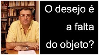 O desejo é a falta do objeto  Christian Dunker  Falando nIsso 39 [upl. by Seel281]