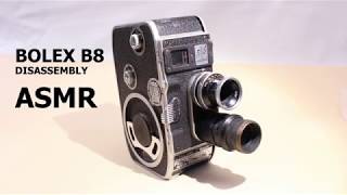 Bolex B8 disassembly ASMR [upl. by Chemesh520]