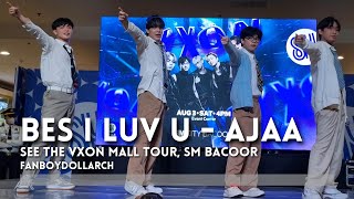 BES I LUV U  AJAA Fancam  240803 See The VXON Mall Tour SM City Bacoor  Fan Boy Doll Arch [upl. by Zoi]