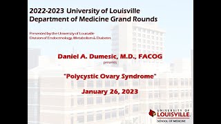 UofL Dept of Medicine Grand Rounds Dr Daniel Dumesic [upl. by Carlo]