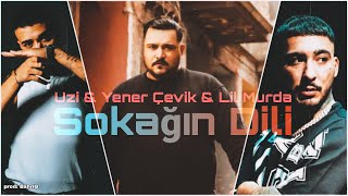 Uzi amp Yener Çevik amp Lil Murda  Sokağın Dili prod BahriG [upl. by Gemmell]