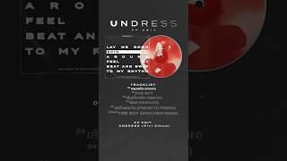 รวบทุกเพลงจาก PP KRIT  UNDRESS MINI ALBUM 🤍 UNDRESSPPKrit PPKritt [upl. by Nwahsd]