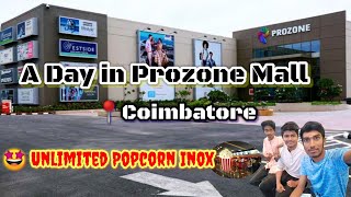 💥 Prozone Mall Coimbatore 📍 🤩 INOX Unlimited Popcorn 🍿 KFC 🍗  Reliance Digital 💻 Croma 🛒 KGF 2🎬 [upl. by Inor]