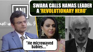 Anand Ranganathan slams Swara Bhaskar for calling Hamas leader Yahya Sinwar a revolutionary hero [upl. by Malory325]