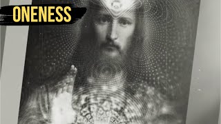 The TRUE Meaning of ONENESS Christ Consciousness [upl. by Peddada223]