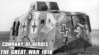 The Great War 1918  Company of Heroes World War One Mod [upl. by Ringler]