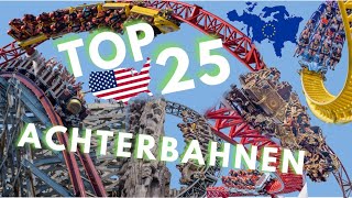 TOP 25 ACHTERBAHNEN in Europa amp USA 2024 [upl. by Llirpa]