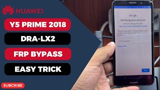 Huawei Y5 Prime 2018 DRALX2 FRP Bypass Final Update 2024  Huawei DRALX2 Google Account Bypass [upl. by Sordnaxela658]