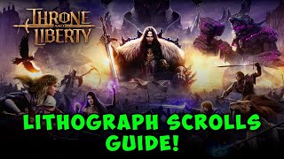 How to Get Lithograph Scrolls in Throne and Liberty [upl. by Eilyac32]