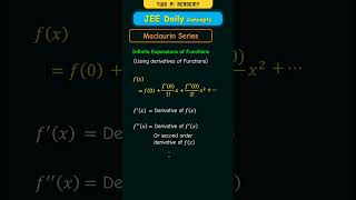 What is Maclaurin Series  Finding Infinite Expansions jeedailyconcepts limitsandderivatives [upl. by Burlie]