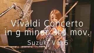 suzuki Vol533 Vivaldi Concerto in g minor 3rd mov [upl. by Hayikat]