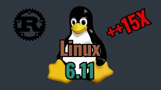 Linux Kernel 611  Drama and 15X Part 1 [upl. by Pavia621]