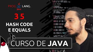 CURSO DE JAVA PARA INICIANTES  HASHCODE E EQUALS  PROGRAMAÇÃO EM JAVA 35 [upl. by Lerraf564]