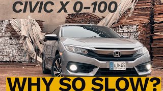 Honda Civic X 0100 and Brake Test  Civic Oriel Acceleration Check and Performance test [upl. by Richela]