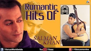 quotSalman Khanquot Romantic Hits  Audio Jukebox [upl. by Kenison]