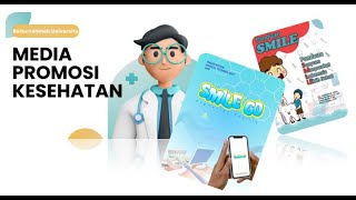 Media Promosi Kesehatan dengan SMILE Go [upl. by Airamat]