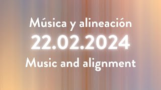 22022024 Music and alignment  Música y alineación [upl. by Hardi]