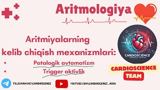 Aritmologiya 2qism Aritmiyalar mexanizmlari Patalogik avtomatizm Trigger aktivlik [upl. by Kirsti]