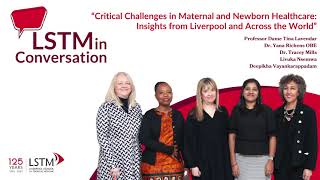 Critical Challenges in Maternal and Newborn Healthcare Insights from Liverpool and Across the World [upl. by Ibrek673]