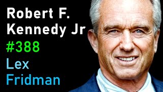 Robert F Kennedy Jr CIA Power Corruption War Freedom and Meaning  Lex Fridman Podcast 388 [upl. by Aisekal]