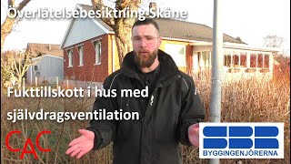 Fukttillskott i hus med självdragsventilation [upl. by Heady529]