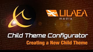 Child Theme Configurator Creating a New Child Theme [upl. by Liman811]