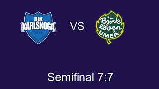 BIK KarlskogaIF Björklöven Semifinal 77 Vinnaren till Final Hockeyallsvenskan [upl. by Leod774]