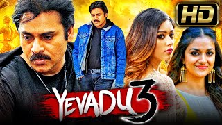 Yevadu 3 HD  South Superhit Action Movie In Hindi Dubbed l Pawan Kalyan Keerthy Suresh Anu [upl. by Enomsed]