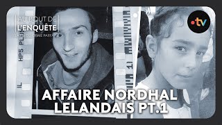 Intégrale LAffaire Nordhal Lelandais  la petite fille le caporal et lassassin pt12 [upl. by Arbas]