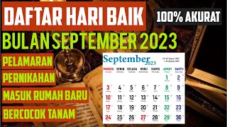 DAFTAR HARI BAIK BULAN SEPTEMBER 2023  LENGKAP AKURAT [upl. by Notlew]