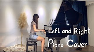 Left and Right  Piano Cover by Yora Chen [upl. by Laughton886]