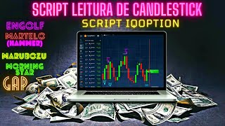 SCRIPT LEITURA DE CANDLESTICK IQ OPTION 2022 DOWNLOAD FREE [upl. by Lyrrehs]